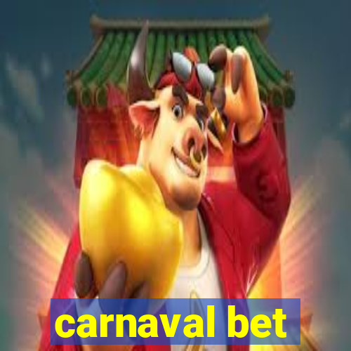 carnaval bet